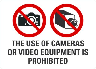 The Use Of Cameras Or Video Equipment Is Prohibited (Sym)
