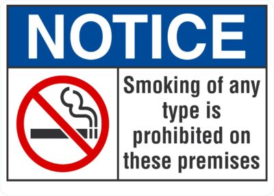 Notice Smoking of any type is prohibited on these