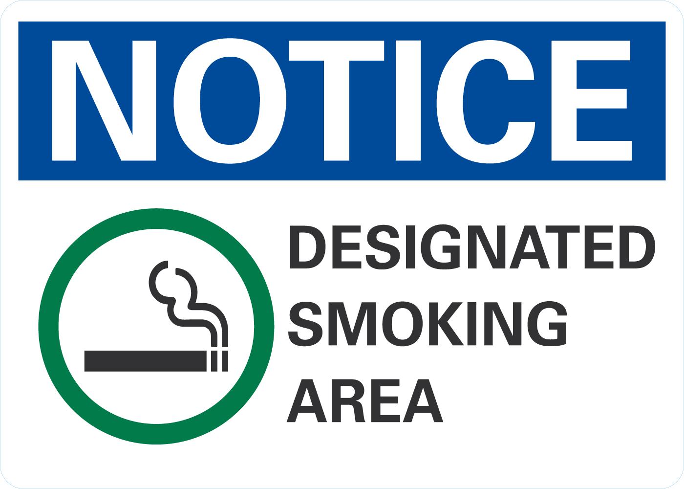 Notice Designated smoking area