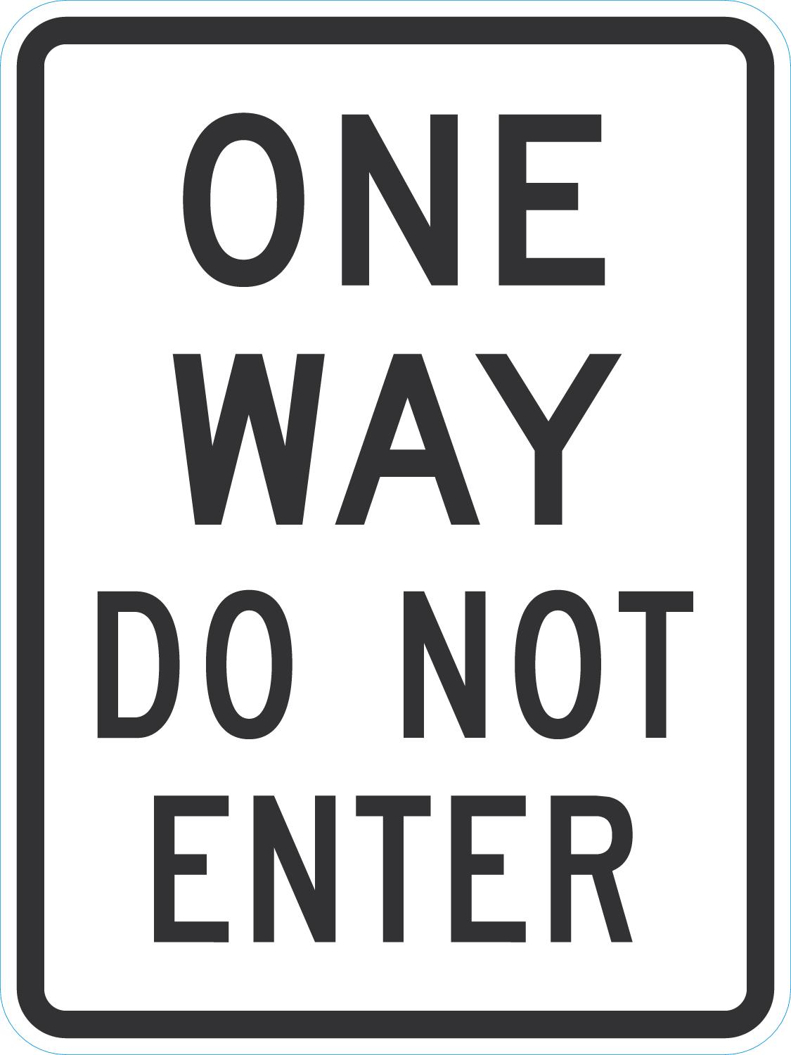 One Way Do Not Enter