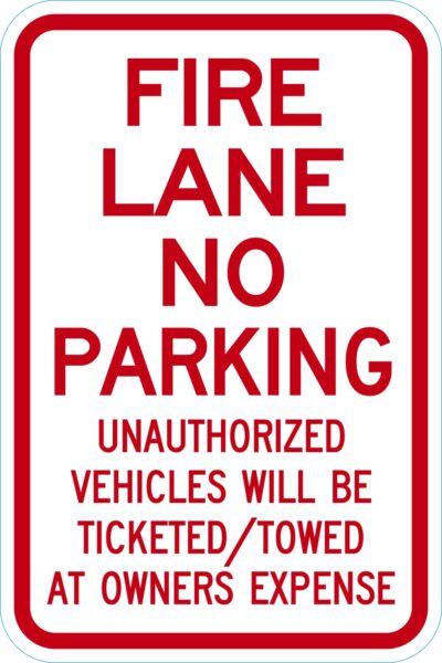 Fire Lane No Parking Unauthorized Vehicles Will