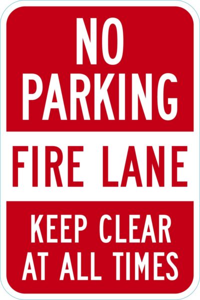 No Parking Fire Lane, Keep Clear At All Times