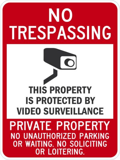 No Trespassing This Property Is Protected By Video