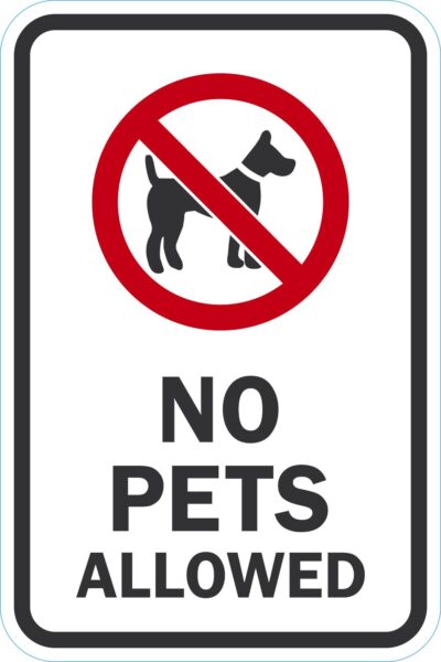 No Pets Allowed (W/Sym)