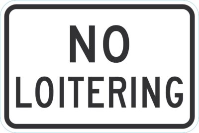 No Loitering