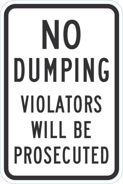 No Dumping Violators Will Be Prosecuted