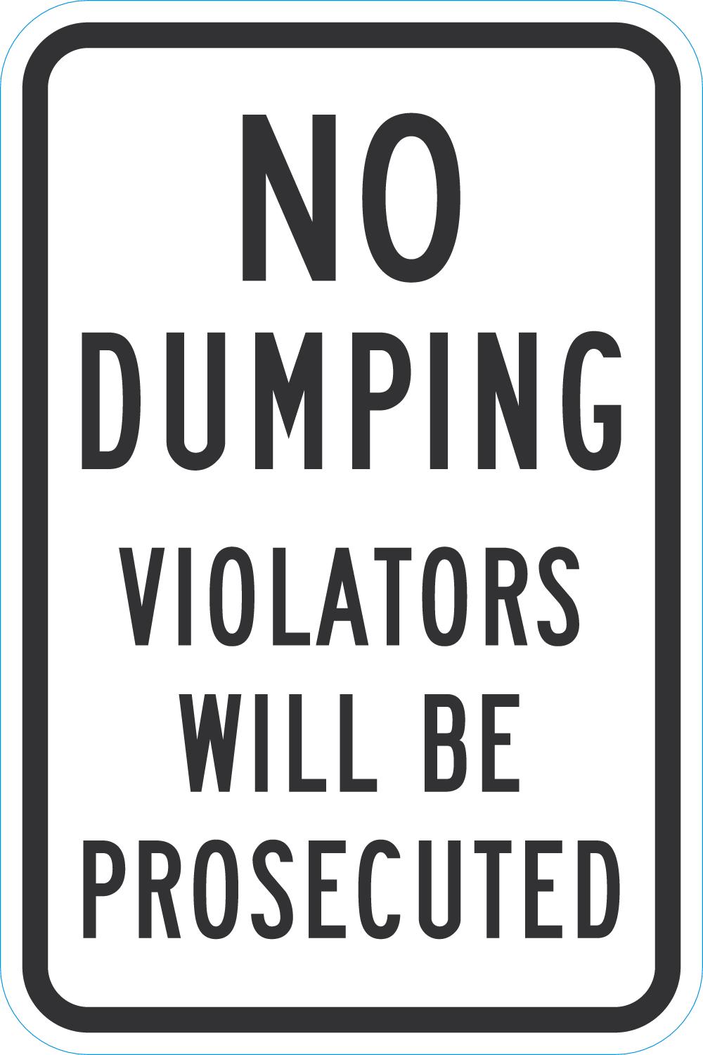 No Dumping Violators Will Be Prosecuted