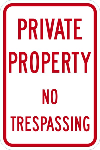Private Property No Trespassing