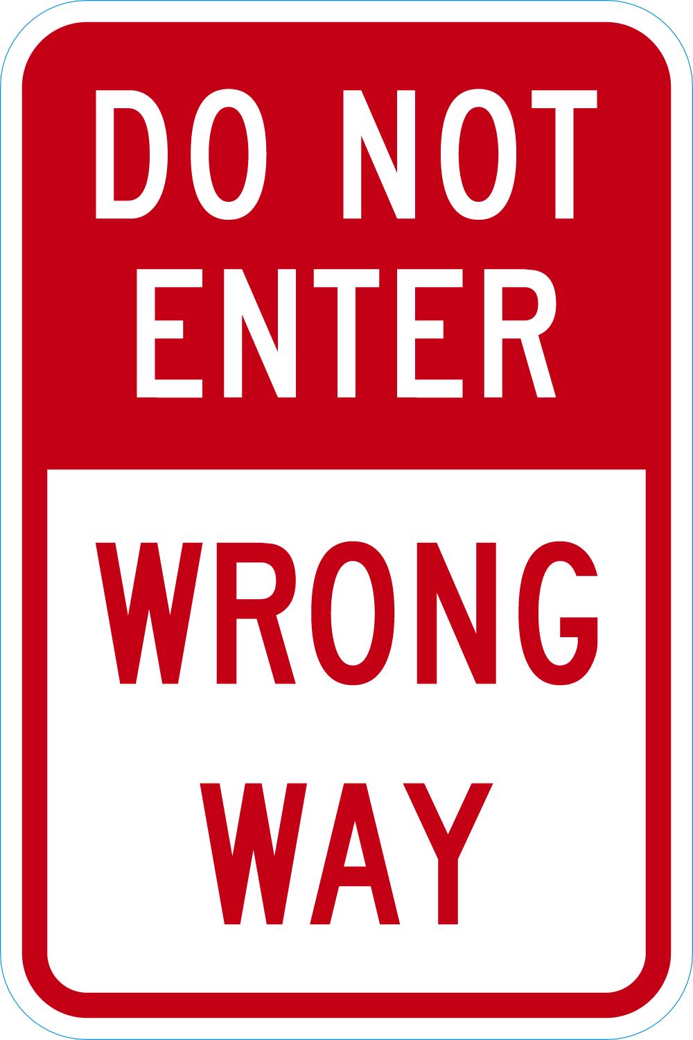 Do Not Enter Wrong Way