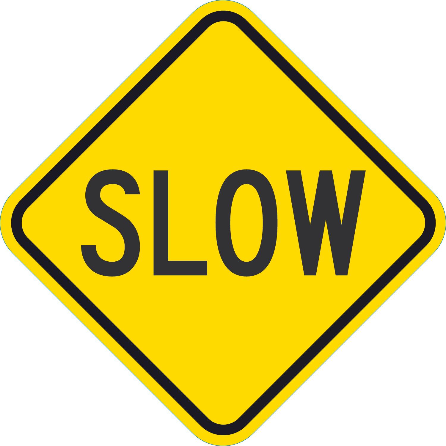 Slow