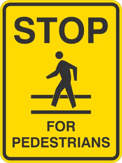 Stop For Pedestrians (Crosswalk Sym)