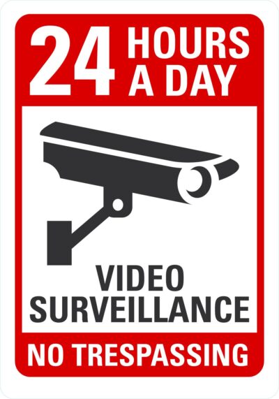 24 Hours A Day Video Surveillance No Trespassing (W/Sym)