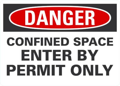 Danger Confined Space Enter By Permit Only