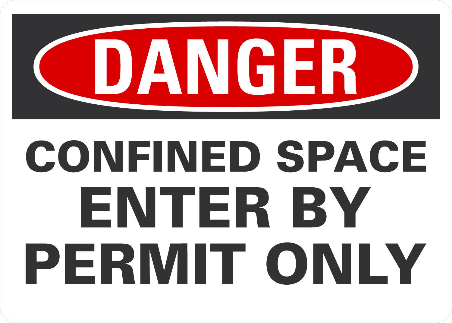 Danger Confined Space Enter By Permit Only