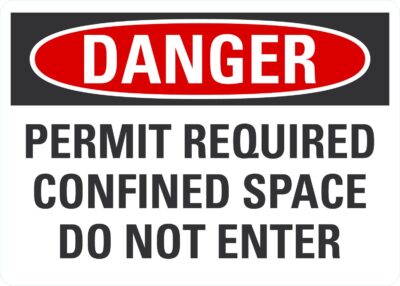 Danger Permit Required Confined Space Do Not Enter