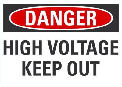 Danger High Voltage Keep Out