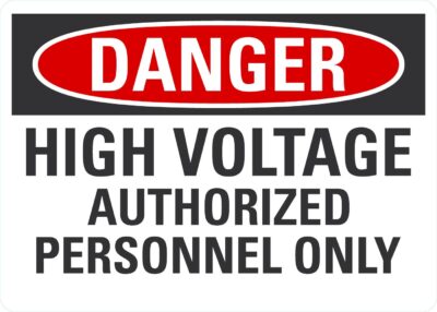 Danger High Voltage Authorized Personnel Only