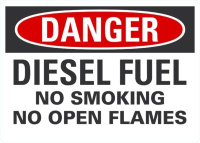 Danger Diesel Fuel No Smoking No Open Flames