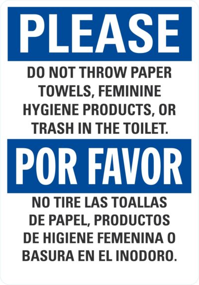 Please Do Not Throw Paper Towels Feminine Hygiene Products