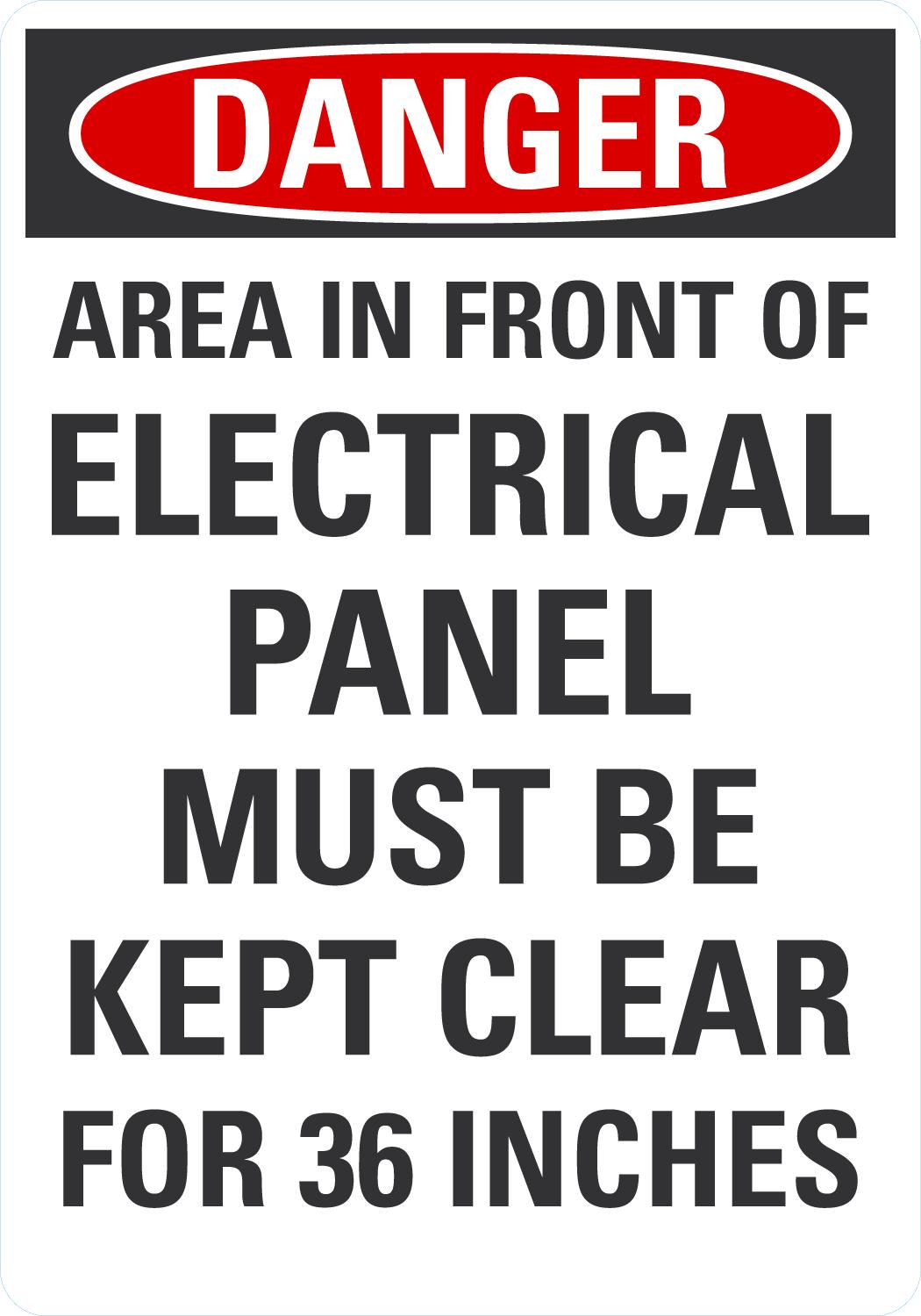 Danger Area In Front Of Electrical Panel Must Be Kept Clear