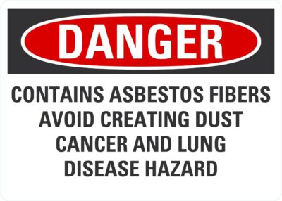 Danger Contains Asbestos Fibers Avoid Creating Dust Cancer