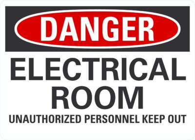 Danger Electrical Room Unauthorized Personnel