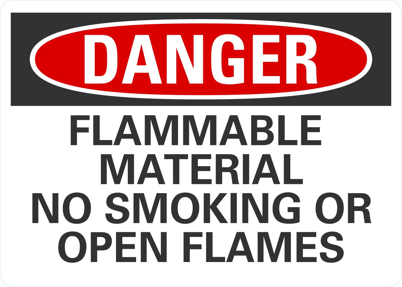 Danger Flammable Material No Smoking Or Open Flames