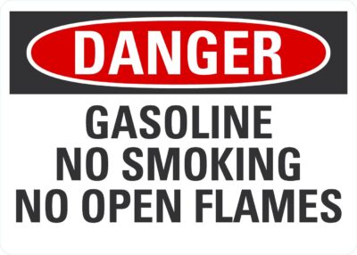 Danger Gasoline No Smoking No Open Flames