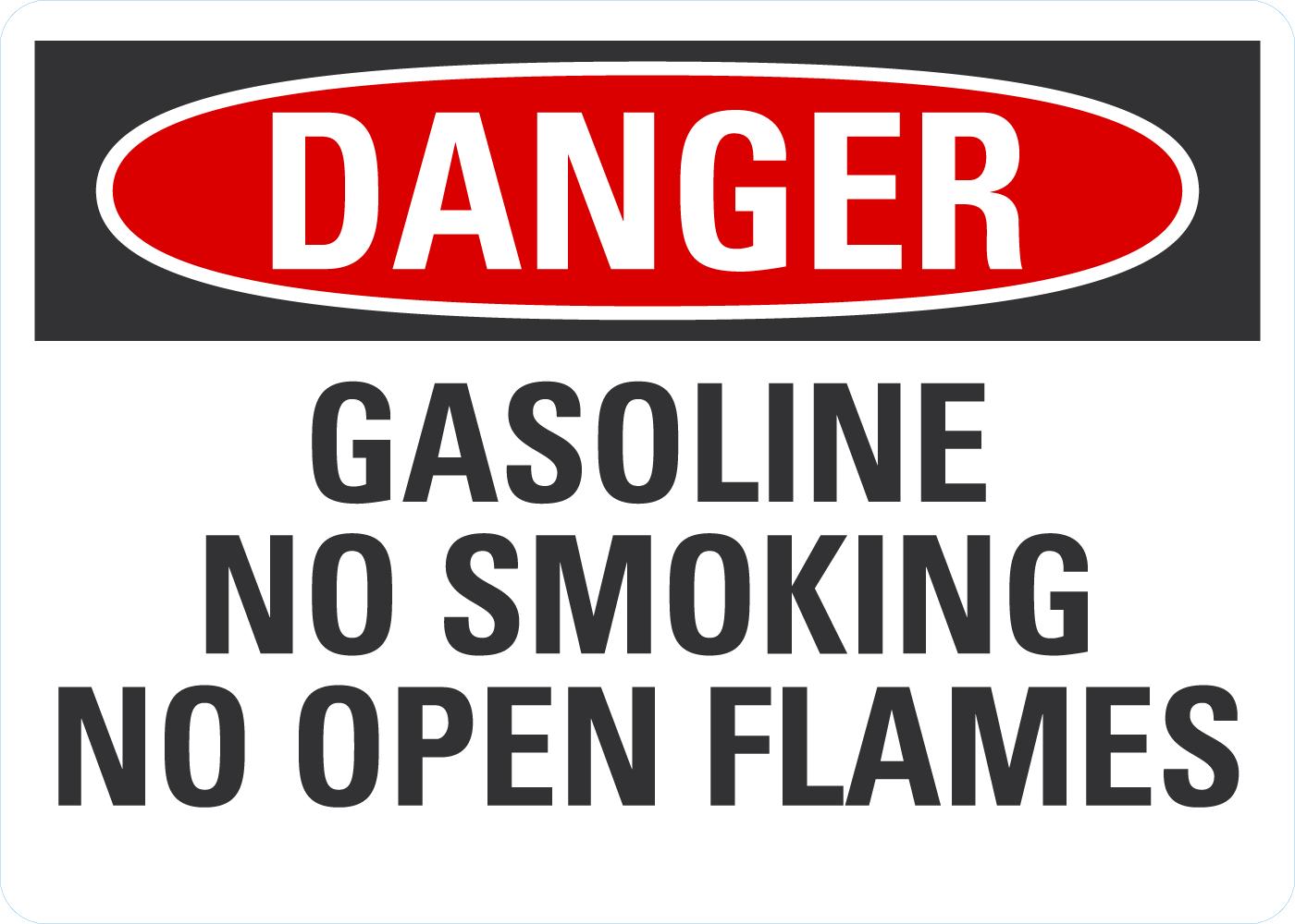 Danger Gasoline No Smoking No Open Flames