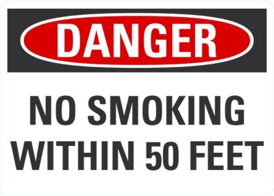 Danger No Smoking Within 50 Feet