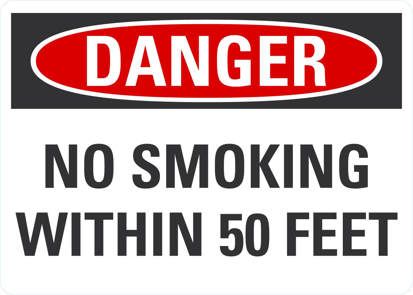 Danger No Smoking Within 50 Feet