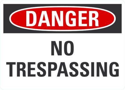 Danger No Trespassing
