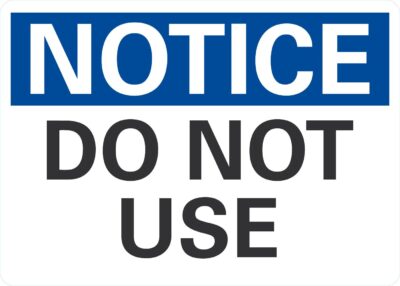 Notice Do Not Use