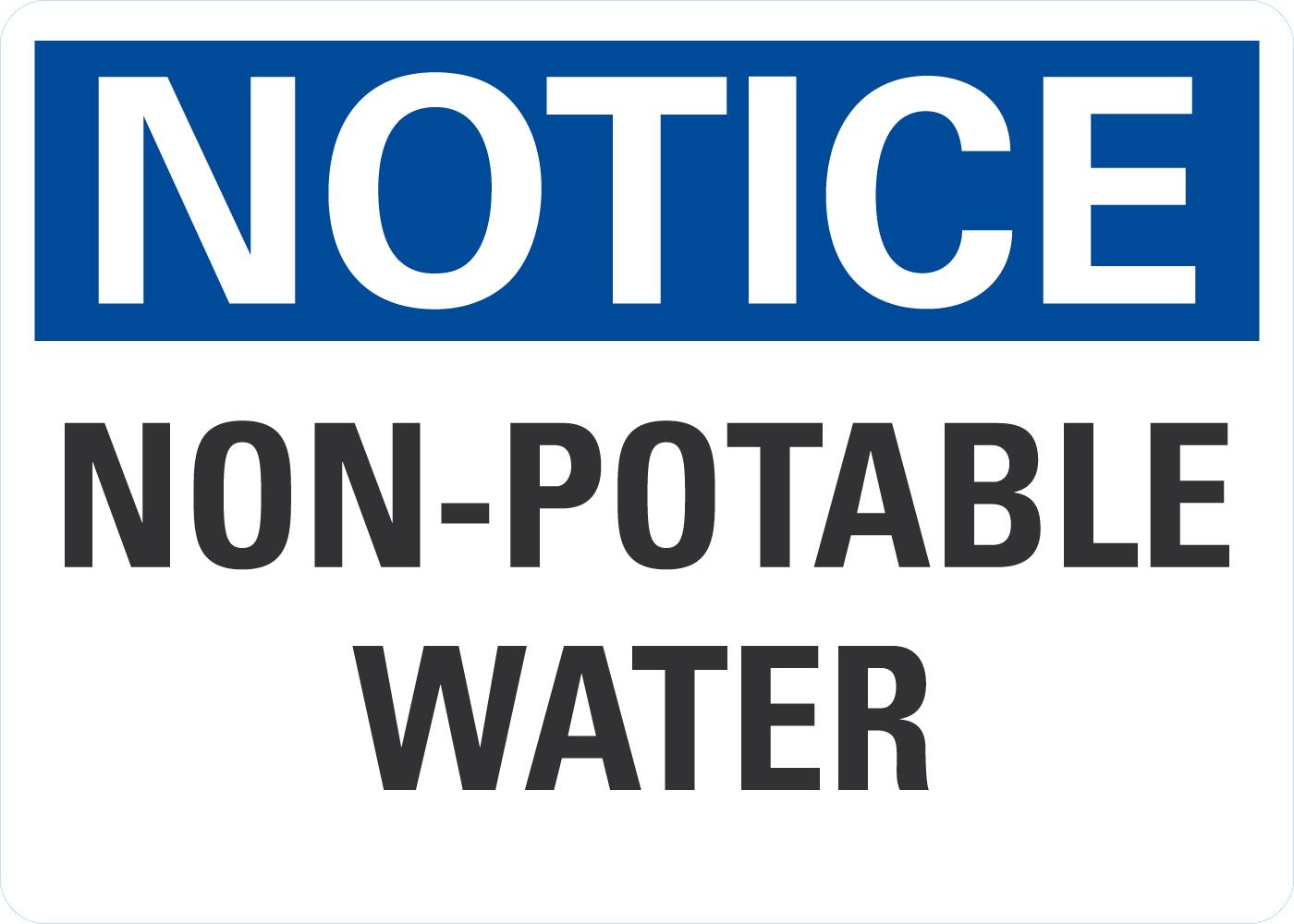 Notice Non-Potable Water