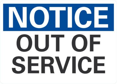 Notice Out Of Service