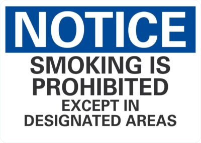 Notice Smoking Is Prohibited Except In Designated