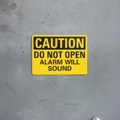 Caution Do Not Open Alarm Will Sound