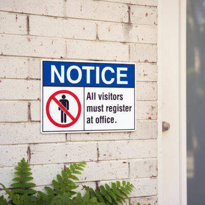 Notice All visitors must register at office