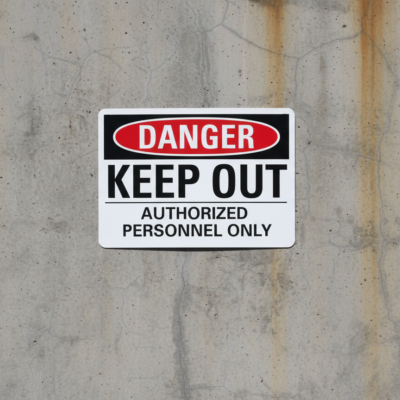Danger Keep Out Authorized Personnel Only