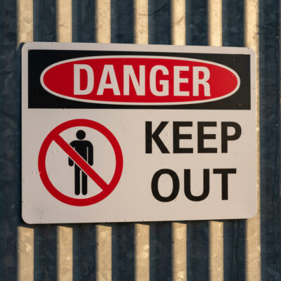 Danger Keep out